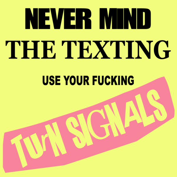 Never Mind the Texting